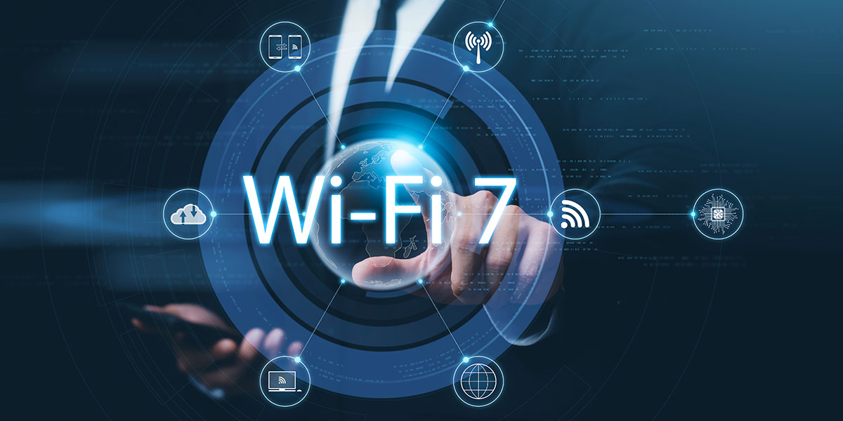 Welcome to Wi-Fi 7